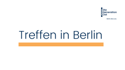 Logo Netzwerk 3te Generation Ost oben rechts. Mittig platziert in dunkelblau - Treffen in Berlin mit orangenem Unterstrich